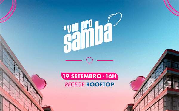 Vou Pro Samba - Edição Rooftop Pecege