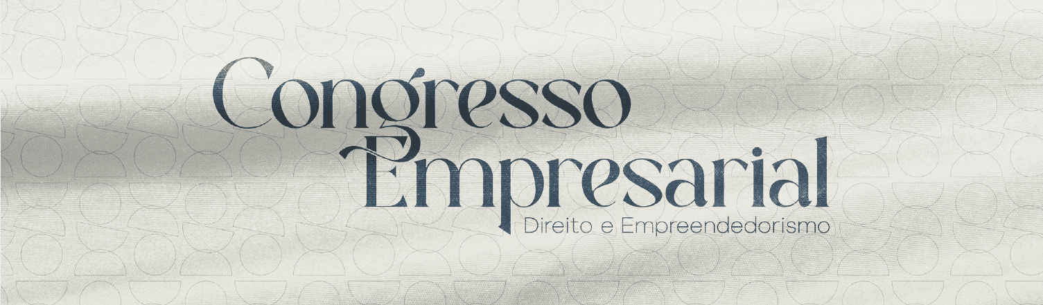 Congresso Empresarial: Direito e empreendedorismo