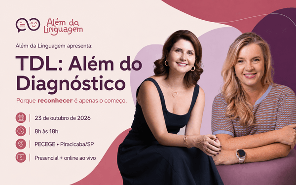 TDL: Além do Diagnóstico — Porque reconhecer é apenas o começo