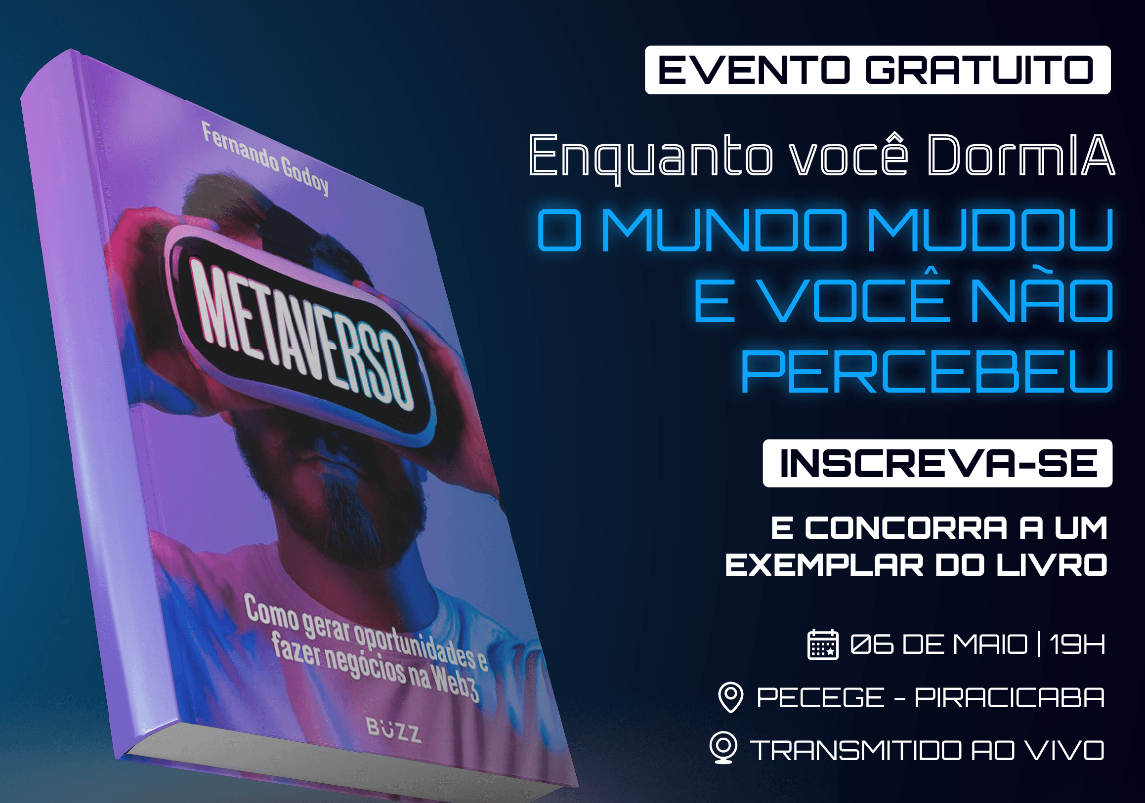 Palestra Especial: Enquanto Você DormIA, o mundo mudou e você não percebeu