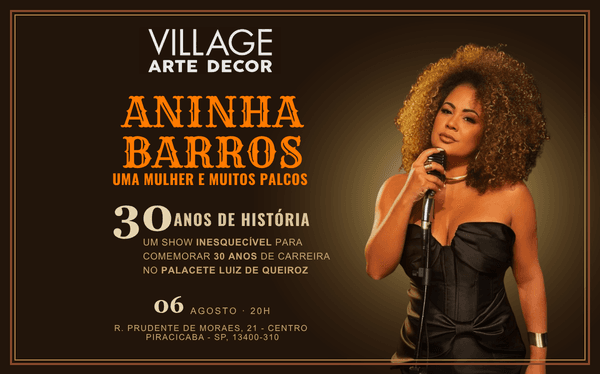 Aninha Barros — 30 Anos de História: Uma Mulher, Muitos Palcos